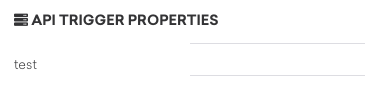 API Trigger Properties.png