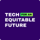 Node avatar for Tech for an Equitable Future